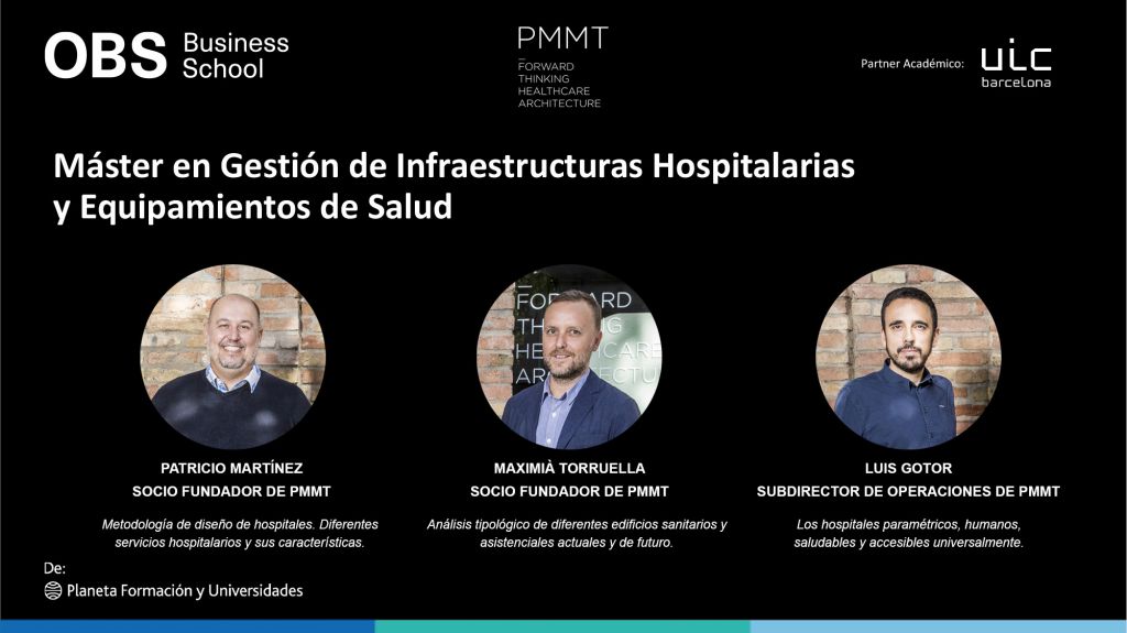 Inicio del Máster online en Gestión de Infraestructuras Hospitalarias y Equipamientos de Salud. 